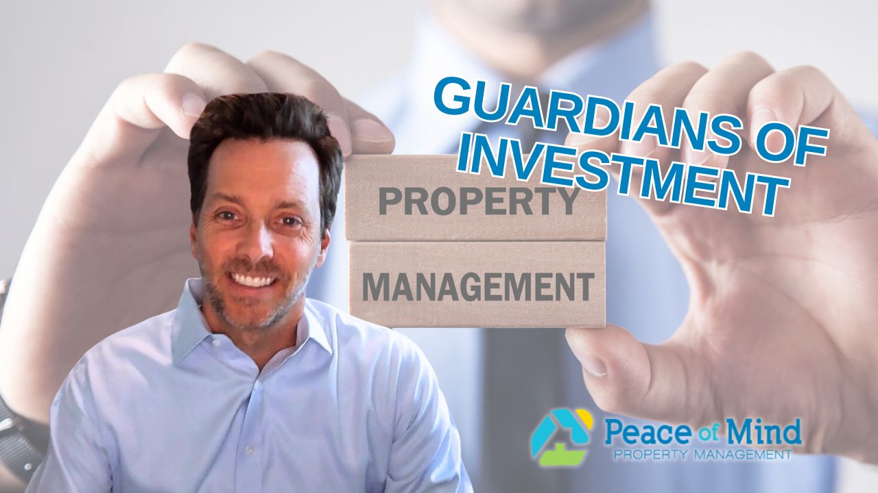 Investing in Peace of Mind: The Power of Property Management